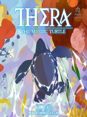 cover image of Thera the Mystic Turtle